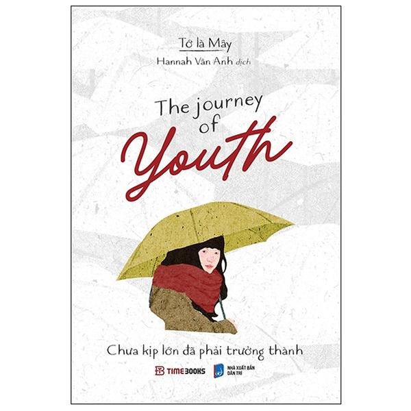 [Song Ngữ Anh - Việt] The Journey Of Youth - Chưa Kịp Lớn Đã Phải Trưởng Thành - Song Ngữ