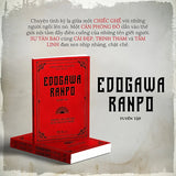Edogawa Ranpo - Những Câu Chuyện Bí Ẩn Và Ly Kỳ Nhất