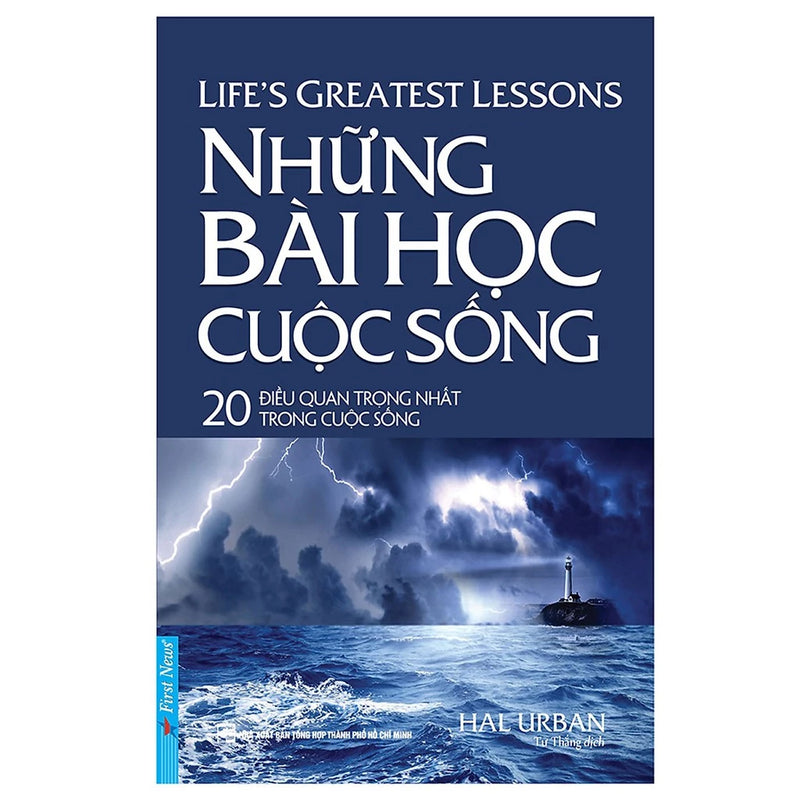 Những bài học cuộc sống - 20 điều quan trọng nhất trong cuộc sống