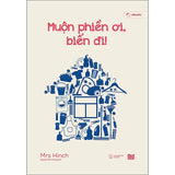 Muộn Phiền Ơi, Biến Đi!