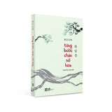 Từng Bước Chân Nở Hoa