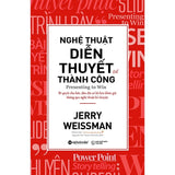 Nghệ Thuật Diễn Thuyết Để Thành Công