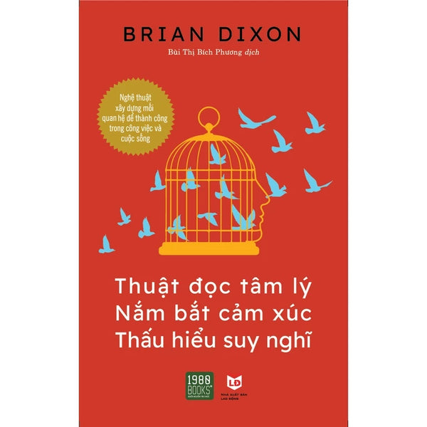 Sách - Thuật đọc tâm lý, Nắm bắt cảm xúc, Thấu hiểu suy nghĩ