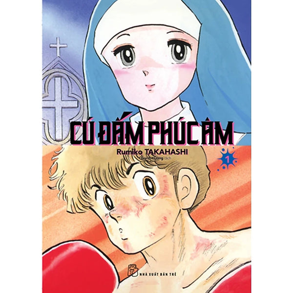 Cú Đấm Phúc Âm - Tập 1
