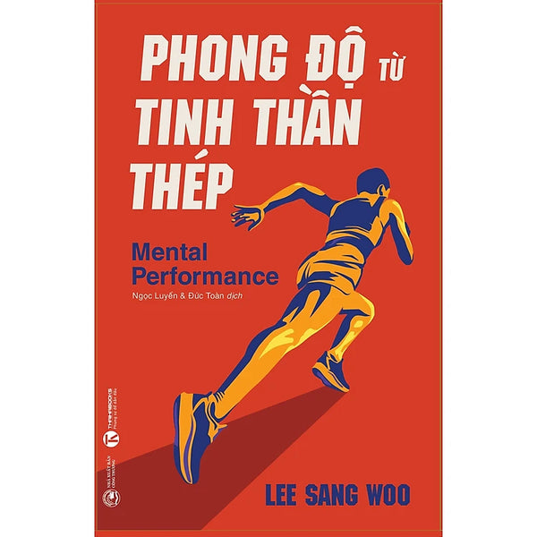 Phong Độ Từ Tinh Thần Thép