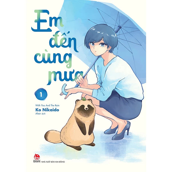 Em Đến Cùng Mưa - With You And The Rain - Tập 1
