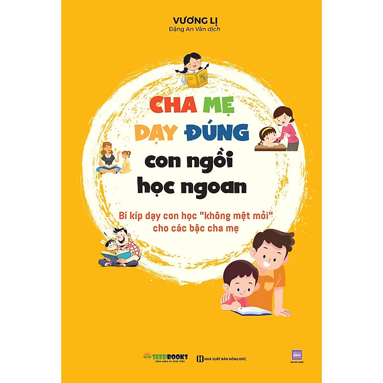 Cha mẹ dạy đúng, con ngồi học ngoan