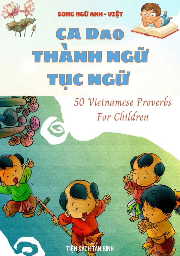 [Song Ngữ Anh - Việt] Sách Ca Dao Thành Ngữ Tục Ngữ