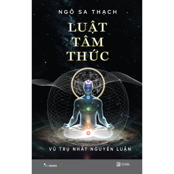 Luật Tâm Thức - Vũ Trụ Nhất Nguyên Luận (Tập 2) (Bìa Mềm)