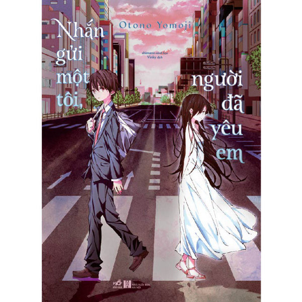 Nhắn Gửi Một Tôi, Người Đã Yêu Em