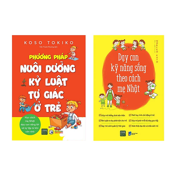 Combo Phương Pháp Nuôi Dưỡng Kỷ Luật Tích Cực Ở Trẻ + Dạy Con Kỹ Năng Sống Theo Cách Mẹ Nhật