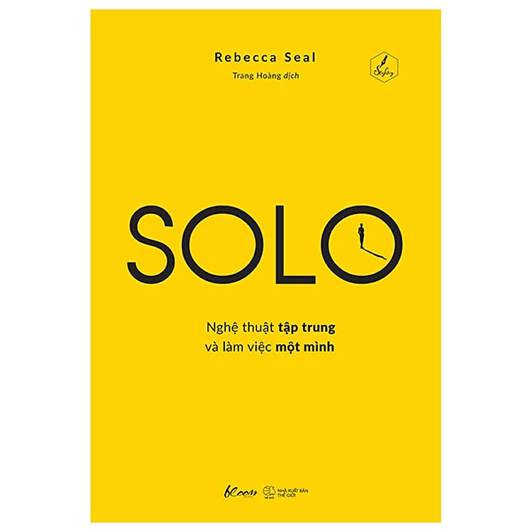 Solo - Nghệ Thuật Tập Trung Và Làm Việc Một Mình