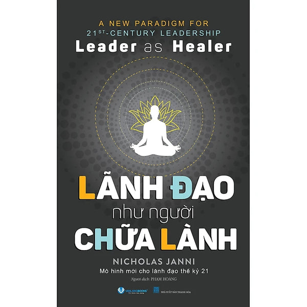 Lãnh Đạo Như Người Chữa Lành