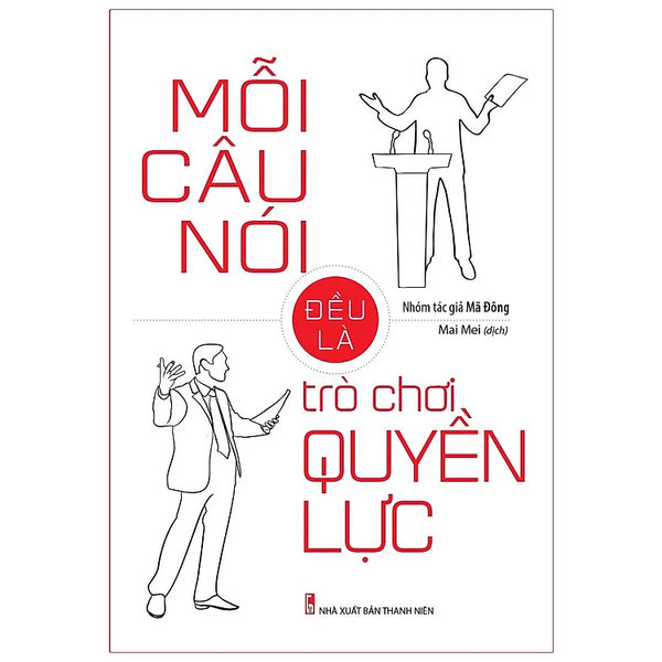 Mỗi Câu Nói Đều Là Trò Chơi Quyền Lực