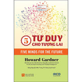 5 tư duy cho tương lai (Five Minds For The Future)