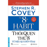 Thói Quen Thứ 8 - Từ Hiệu Quả Đến Vĩ Đại (Bìa Mềm)