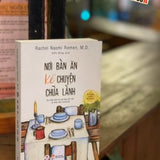 Nơi Bàn Ăn Kể Chuyện Chữa Lành