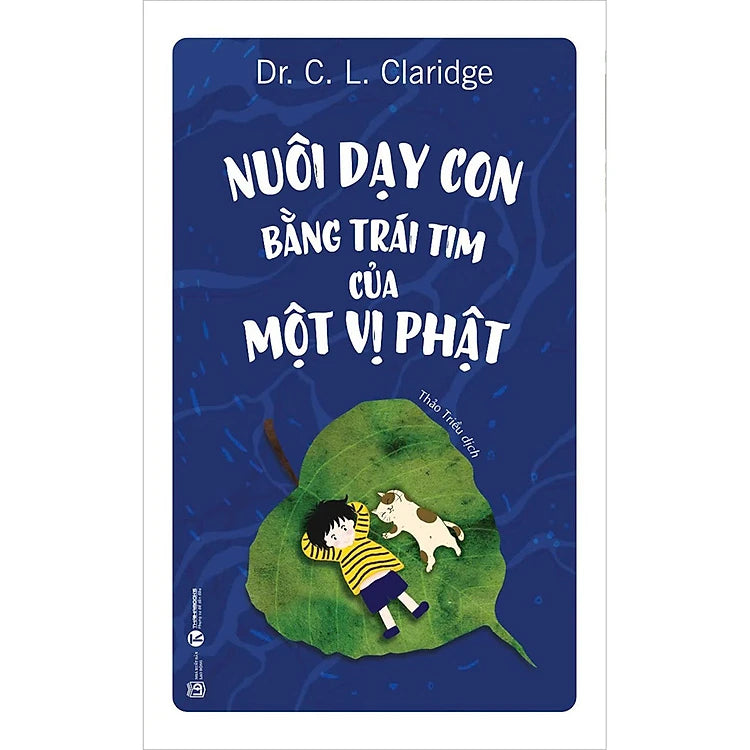 Nuôi Dạy Con Bằng Trái Tim Của Một Vị Phật
