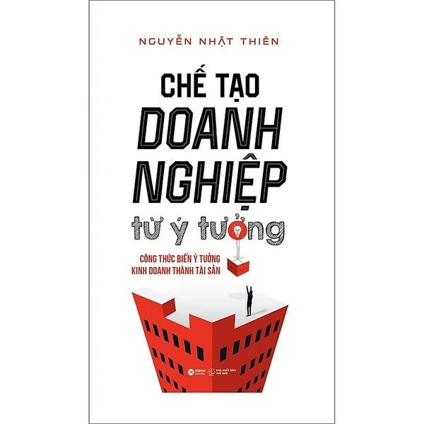 Chế Tạo Doanh Nghiệp Từ Ý Tưởng