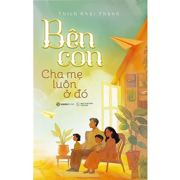 Bên Con, Cha Mẹ Luôn Ở Đó