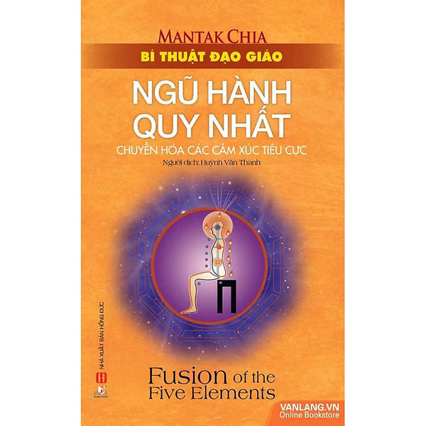 Bí Thuật Đạo Giáo – Ngũ Hành Quy Nhất