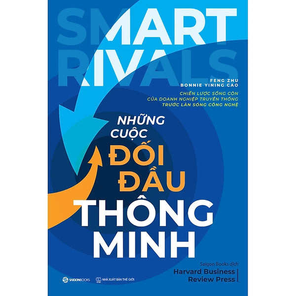 Những Cuộc Đối Đầu Thông Minh - Chiến Lược Sống Còn Của Doanh Nghiệp Truyền Thống Trước Làn Sóng Công Nghệ