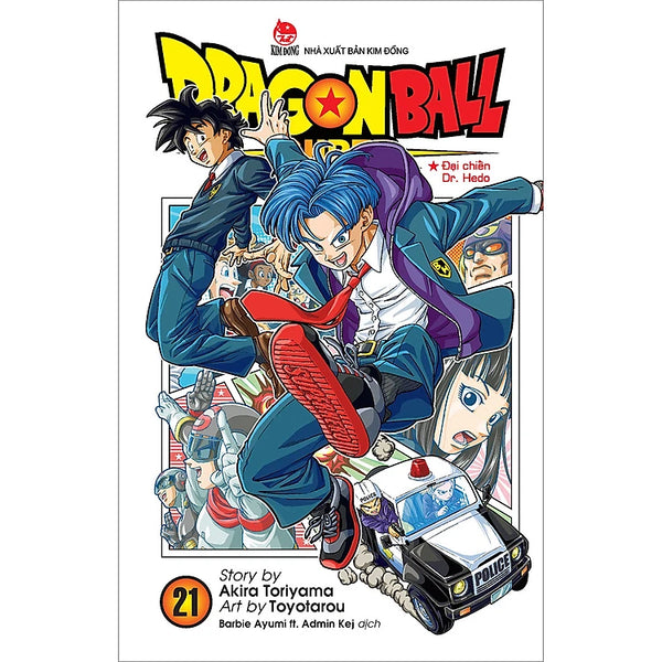 Dragon Ball Super Tập 21: Đại Chiến Dr. Hedo