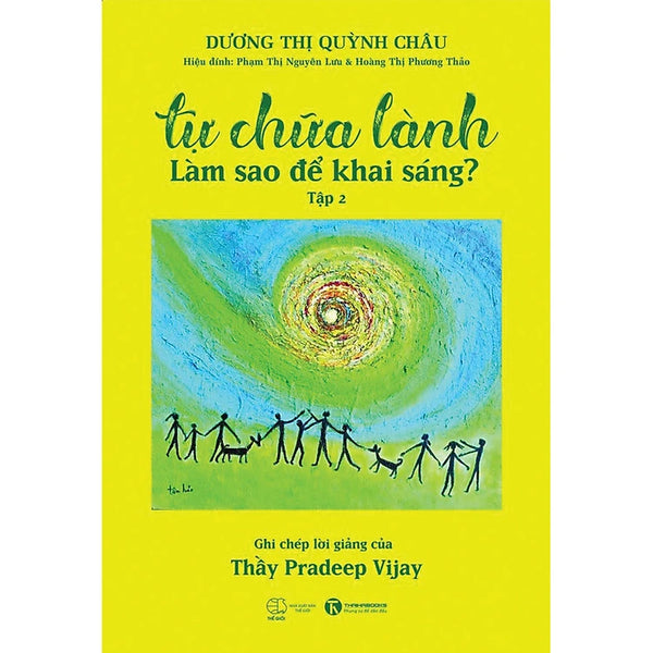 Tự Chữa Lành - Làm Sao Để Khai Sáng - Tập 2