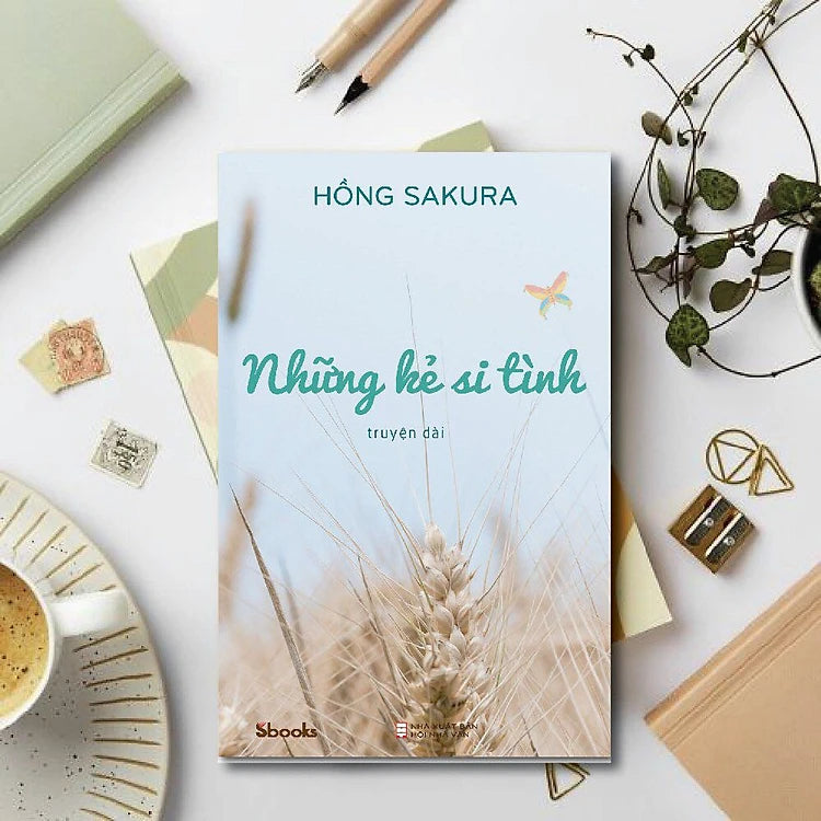 Những Kẻ Si Tình