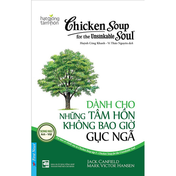[Song Ngữ Anh - Việt ] Chicken soup for the Soul  - Tập 5 - Dành cho những tâm hồn không bao giờ gục ngã