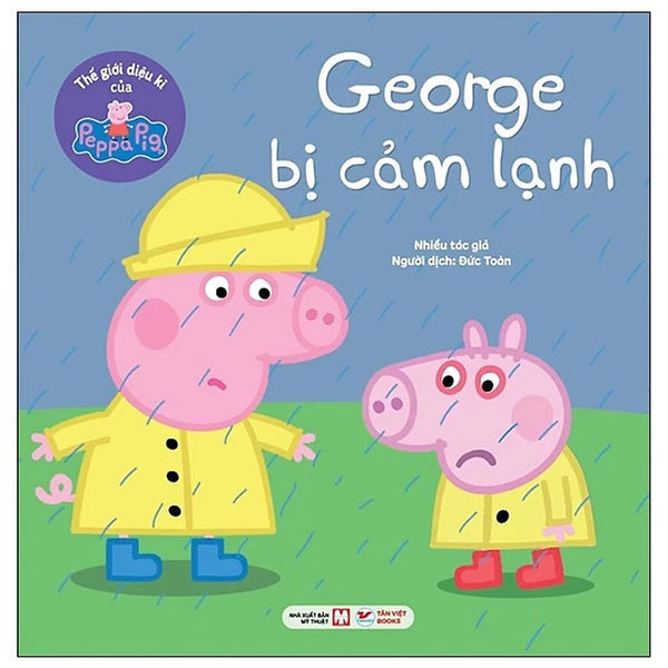 George Bị Cảm Lạnh  - Thế Giới Diệu Kì Của Peppa Pig