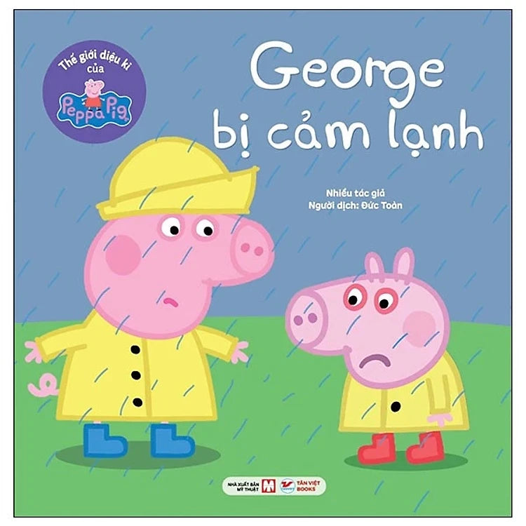 George Bị Cảm Lạnh  - Thế Giới Diệu Kì Của Peppa Pig