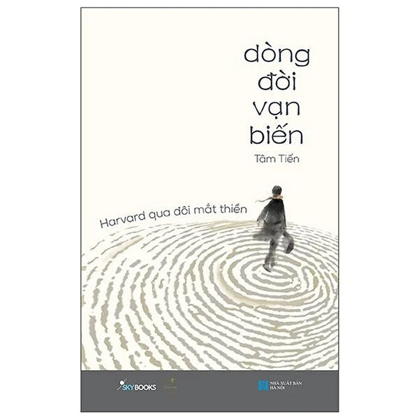 Dòng Đời Vạn Biến – Harvard Qua Đôi Mắt Thiền