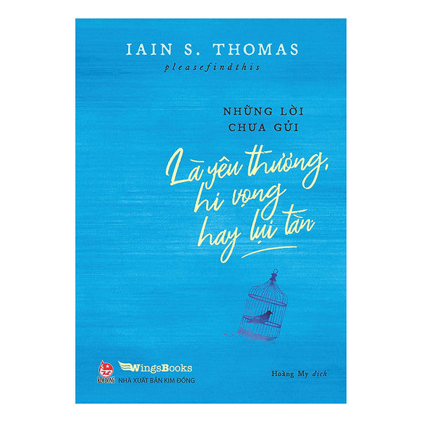 Những Lời Chưa Gửi - Là Yêu Thương, Hi Vọng Hay Lụi Tàn