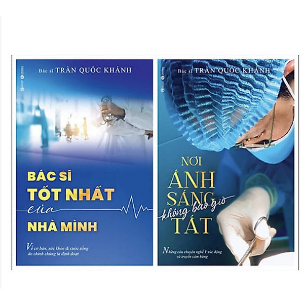 Combo Bộ 2 Cuốn: Bác Sĩ Tốt Nhất Của Nhà Mình + Nơi Ánh Sáng Không Bao Giờ Tắt - Bản Đặc Biệt (Bìa Cứng)