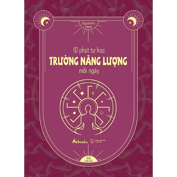 10 Phút Tự Học Trường Năng Lượng Mỗi Ngày