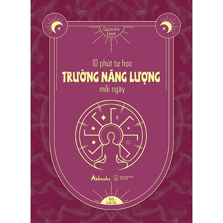 10 Phút Tự Học Trường Năng Lượng Mỗi Ngày