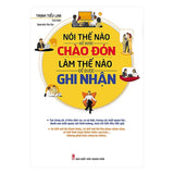 Nói Thế Nào Để Được Chào Đón, Làm Thế Nào Để Được Ghi Nhận
