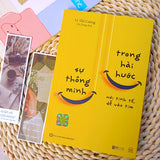 Sự Thông Minh Trong Hài Hước: Nói Tinh Tế, Dễ Vào Tim