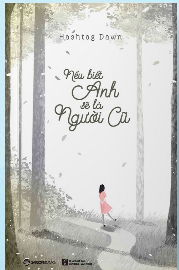 Nếu biết anh sẽ là người cũ