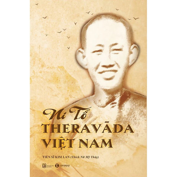 Đạo Phật Ngày NayNi Tổ Theravāda Việt Nam (song ngữ Anh – Việt)