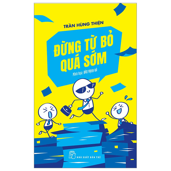 Đừng từ bỏ quá sớm