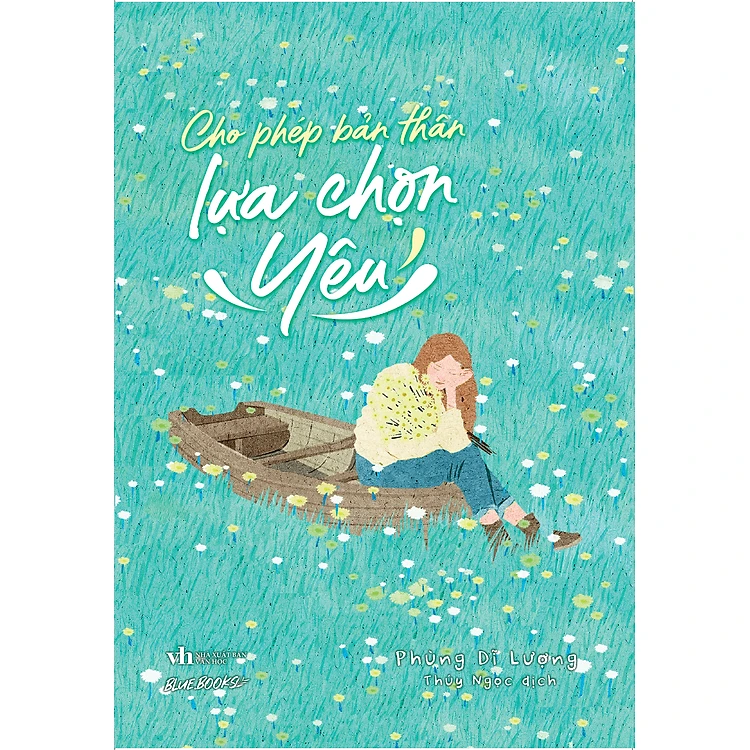 Cho Phép Bản Thân Lựa Chọn Yêu