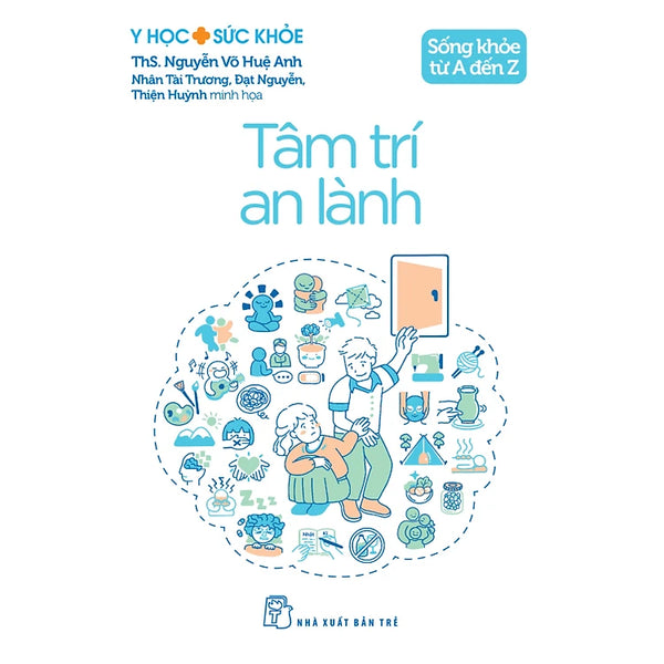 Y học & Sức khỏe. Tâm trí an lành