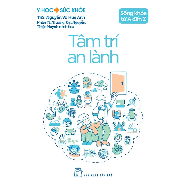 Y học & Sức khỏe. Tâm trí an lành