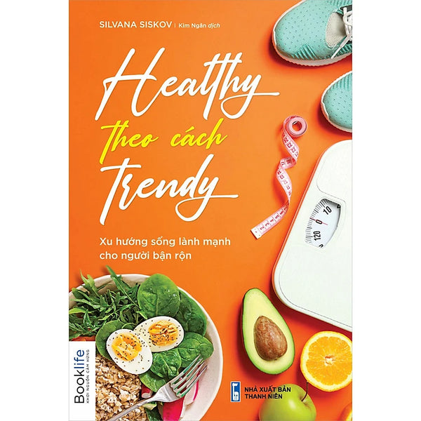 Healthy theo cách trendy