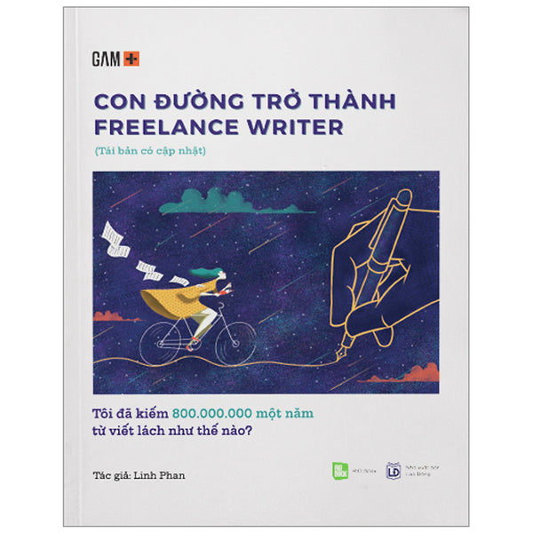 Con Đường Trở Thành Freelance Writer - Tôi Đã Kiếm 800.000.000 Một Năm Từ Viết Lách Như Thế Nào?