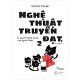 Nghệ Thuật Truyền Đạt, Bí Quyết Thành Công Của Người Nhật