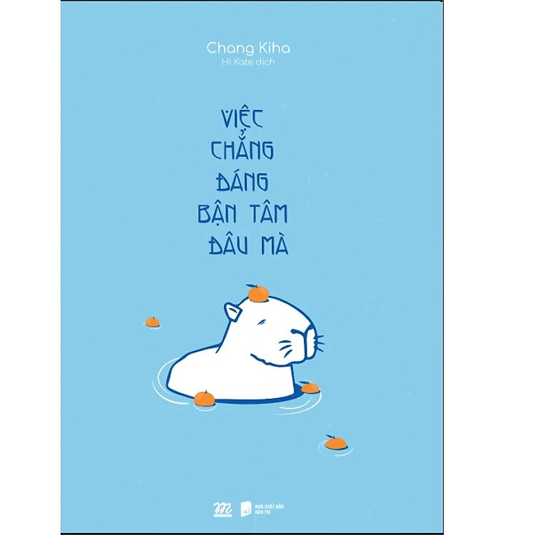 Việc Chẳng Đáng Bận Tâm Đâu Mà