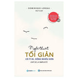 Nghệ Thuật Tối Giản: Có Ít Đi, Sống Nhiều Hơn